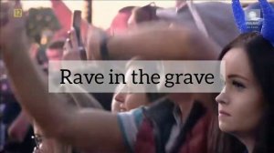 Rave In The Grave - AronChupa & Little Sis Nora.