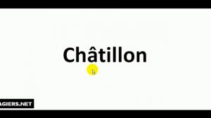 How to pronounce Châtillon