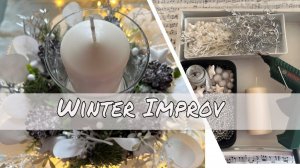 DIY Winter Improv: Home and Christmas Decor! / Зимняя Импровизация:  Декор для Дома и Праздника!