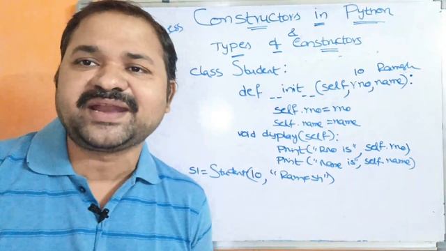Constructors in Python Programming || Types of Constructors || Parameter less || Parameterized