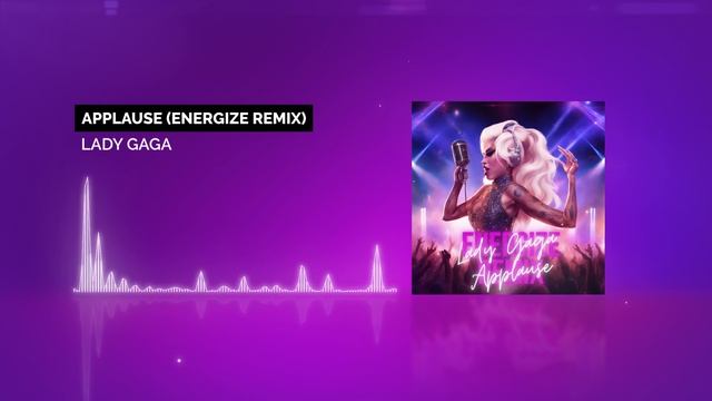 Lady Gaga - Applause (Energize remix)