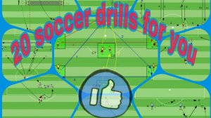 20 soccer drills | coaching video | сoordination | ball control | finishing atack | dribling