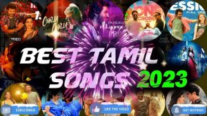 Latest Tamil Songs of 2023 | Latest Tamil Songs of 2022 | New Tamil Songs of 2022 | letest songs