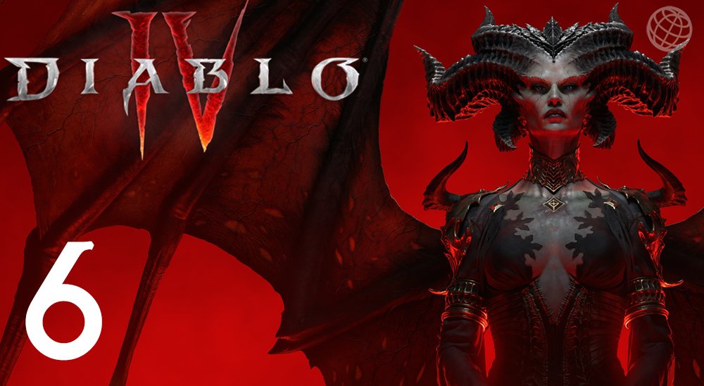 DIABLO IV ПРОХОЖДЕНИЕ БЕЗ КОММЕНТАРИЕВ ЧАСТЬ 6 ➤ Diablo 4 прохождение на русском часть 6