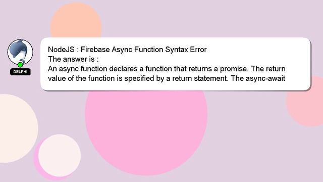 NodeJS : Firebase Async Function Syntax Error