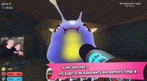 Slime Rancher 1 ➤ Что будет если накормить Фосфорного гордо #3 ➤ Прохождение игры Слайм Ранчер