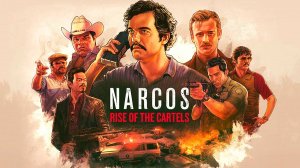 Narcos: Rise of the Cartels Часть 10 - (УБН) Кровавый выкуп