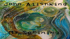 John Alishking - My Spring ( Original Mix ) Моя Весна