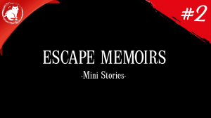 ★ Escape Memoirs: Mini Stories ★ - [Стрим #2] - Бункер