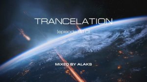 Alaks - TRANCELATION 510 (16_06_2023)