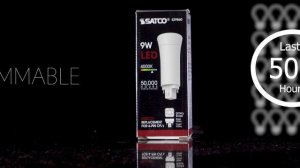 Satco LED Bulbs Review |  9W LED PL Bulb, 4-PIN Vertical Ballast, 4000K, 1000 Lumens