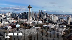 Fly Over the Iconic Space Needle: A Must-Visit Seattle Landmark