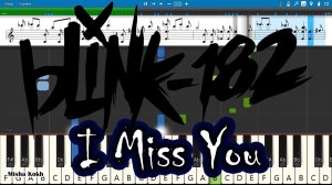 blink-182 - I Miss You [Piano Tutorial | Sheets | MIDI] Synthesia