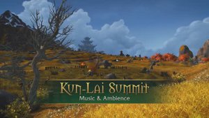Kun-Lai Summit - Music & Ambience - World of Warcraft