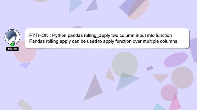 PYTHON : Python pandas rolling_apply two column input into function