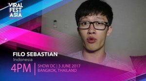Viral Fest Asia 2017 Shoutout - Filo Sebastian