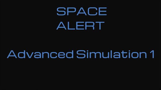 Advanced Simulation 1 - Space Alert Soundtrack смотреть онлайн
