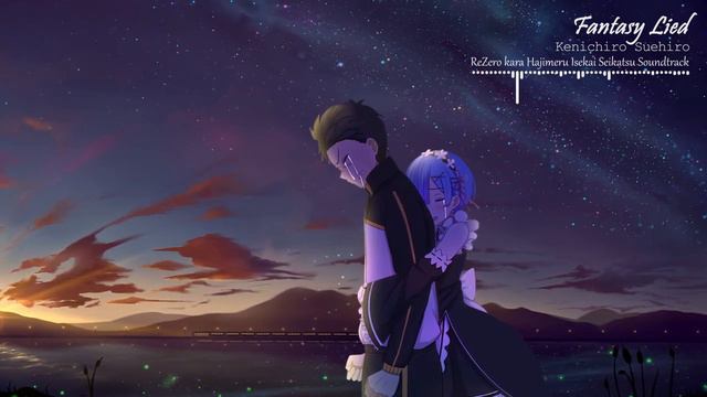 FANTASY LIED Re Zero Kara Hajimeru Isekai Seikatsu OST смотреть онлайн