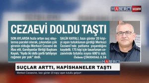 Cezaevi Doldu Taştı!