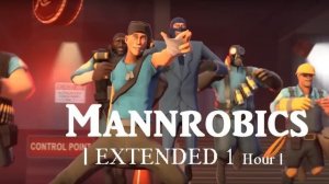 Tf2 Mannrobics | Taunt-song Extended 1Hour |