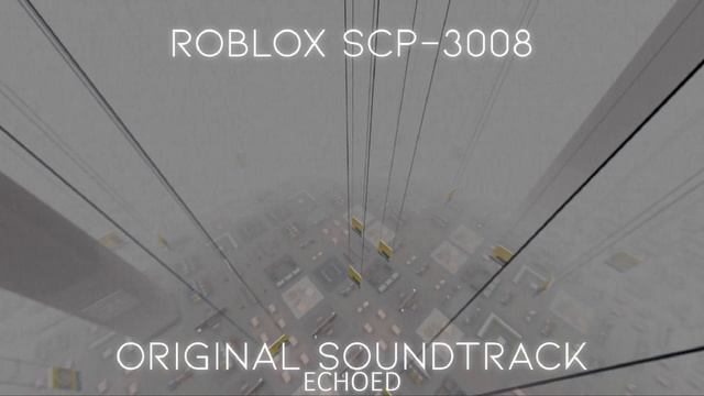 Roblox SCP-3008 OST - Monday Theme - Echoed смотреть онлайн