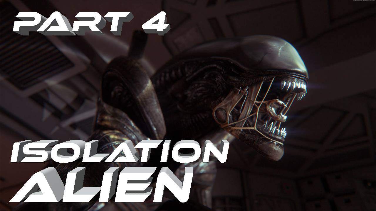 Alien Isolation Чужой Изоляция VR Прохождение серия #4 Бортовой Самописец Пуст