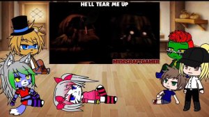 Реакция Фнафа 9 на - фнаф 3.