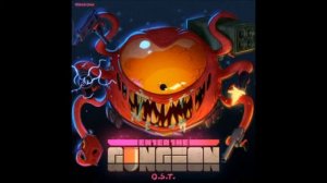 Enter the Gungeon OST - Winchester's Game Room