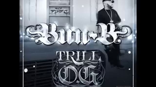 Bun B - TRILL OG - Git In [NEW 2010] смотреть онлайн
