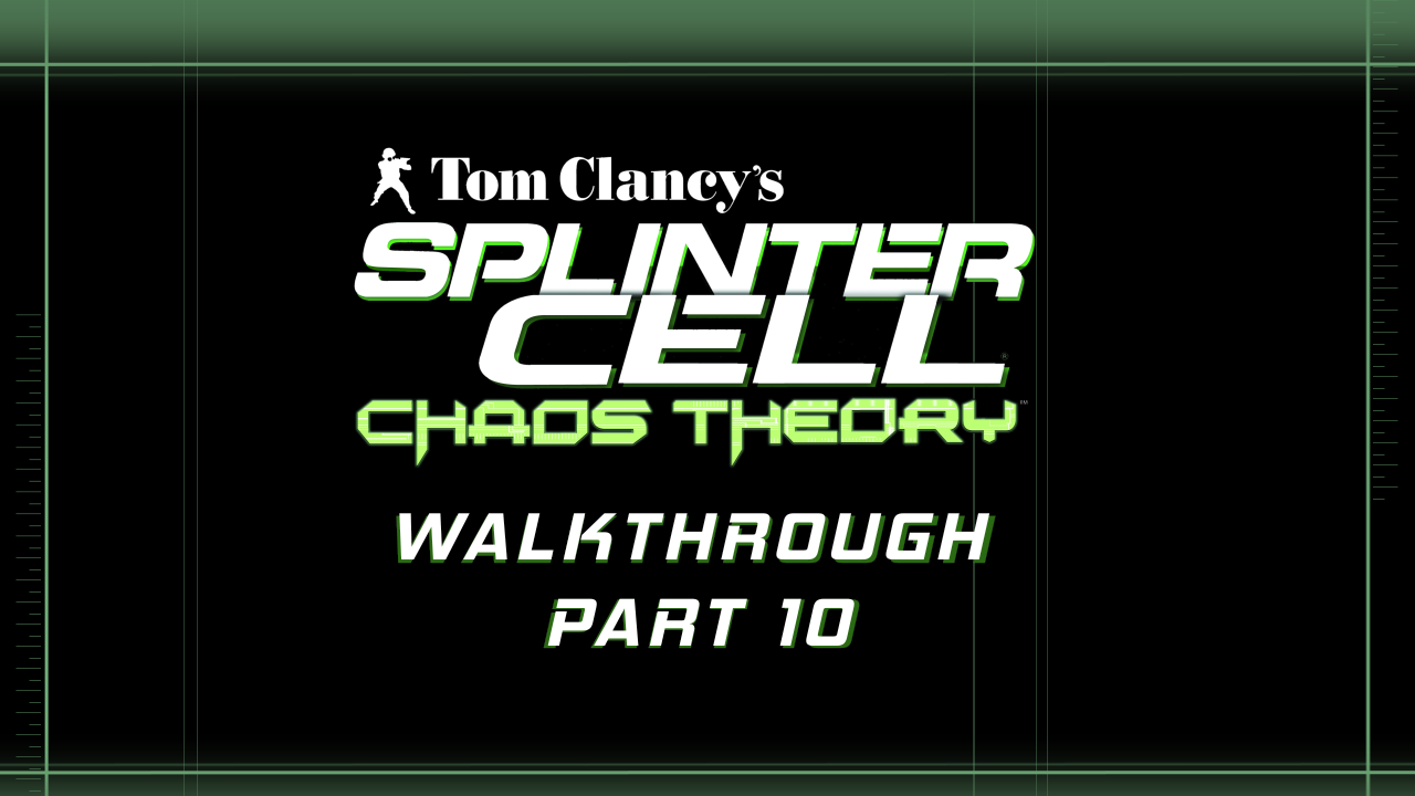 10. Splinter Cell Chaos Theory - Kokubo Sosho - Stealth Walkthrough