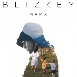 BLIZKEY - Мама.mov