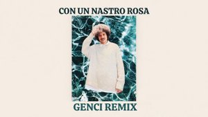 Lucio Battisti - Con il nastro rosa ( GENCI Remix )