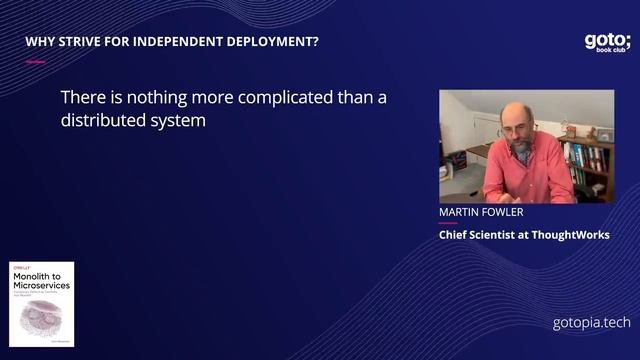 When To Use Microservices (And When Not To!) • Sam Newman & Martin Fowler • GOTO 2020