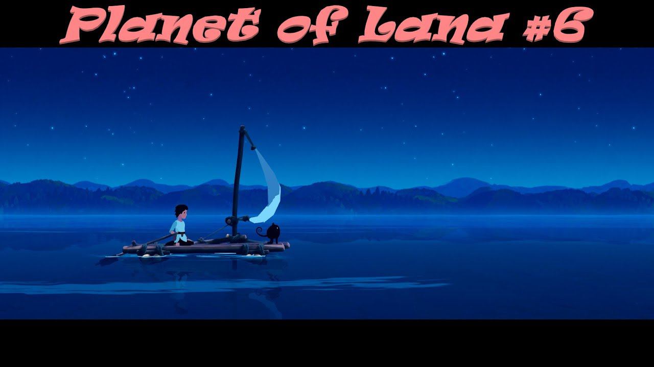 Прохождение Planet of Lana ► #6