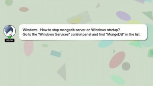 Windows : How to stop mongodb server on Windows startup?