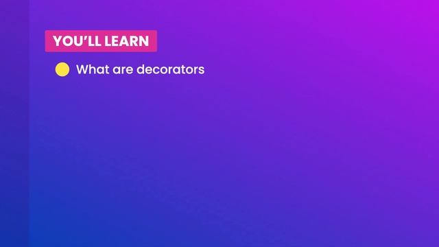 The Ultimate TypeScript Course, Decorator Introduction