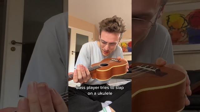 Bass Player tries to Slap on a Ukulele