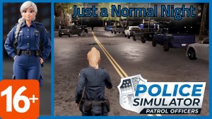 Полицейский симулятор - Английский - 06 - Police Simulator - Just A Normal Night