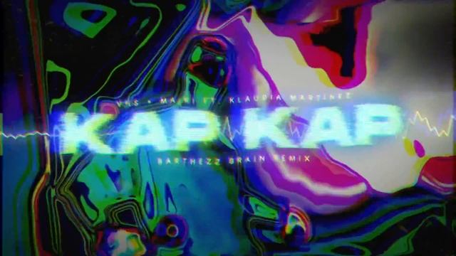 VHS + Majki feat. Klaudia Martínez - Kap Kap (Barthezz Brain Remix) смотреть онлайн