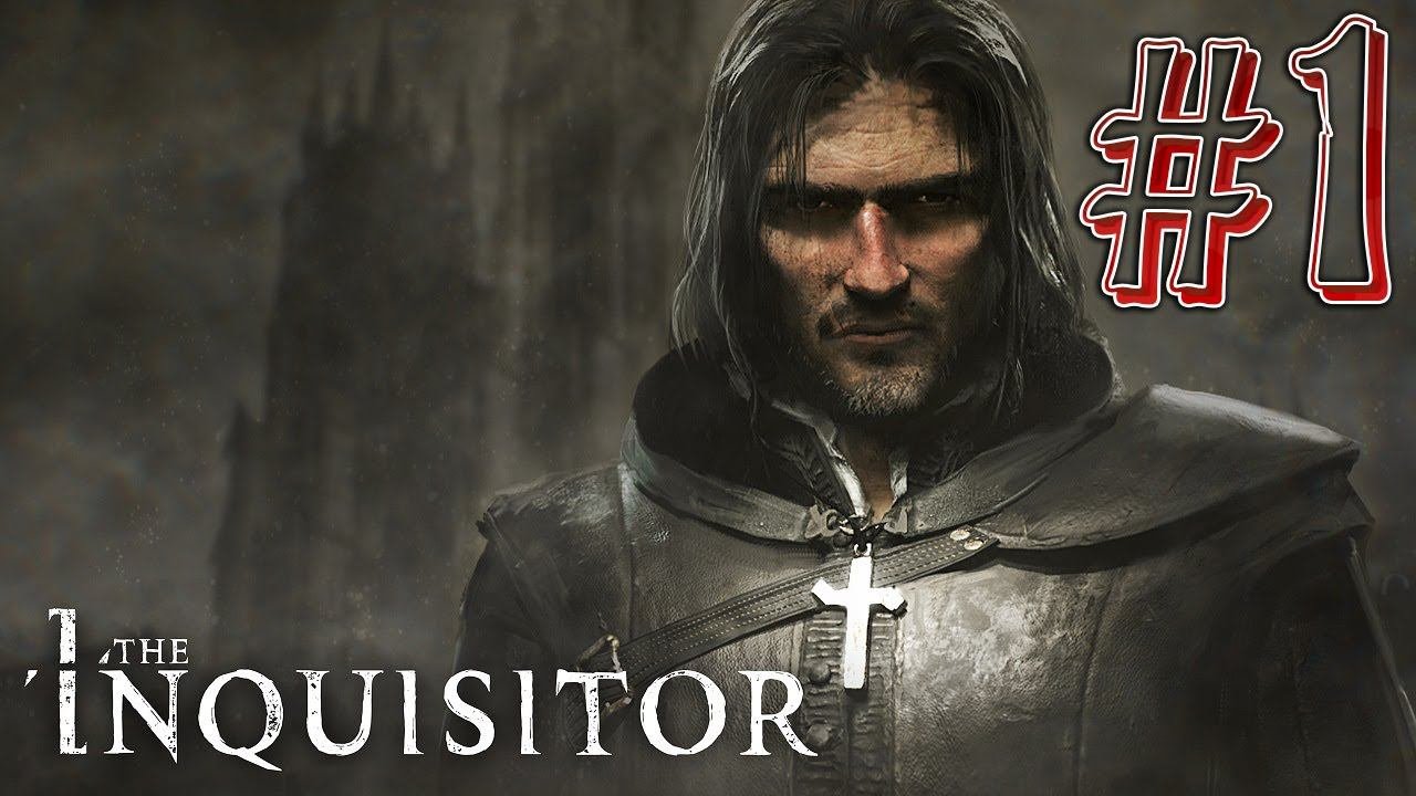Прохождение на русском ► The Inquisitor #1