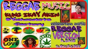 CHOCOLATE FACTORY KUNG IKAY AKIN REGGAE VERSION #reggae #reggaeton #reggaemusic #reggaemix