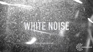 20 min. ☯ WHITE NOISE ☯ Sleep • Focus • Relax  I  I ホワイトノイズ I  белый шум I