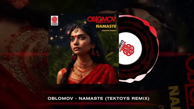 Oblomov - Namaste (Tektoys Remix) [Студия СОЮЗ]