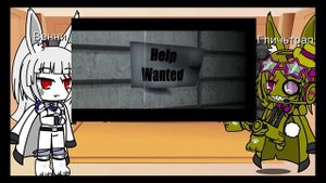 Реакция ФНАФ на песню Before - By Shadrow и We're Not Coming Back