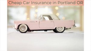 Cheap Car Insurance in Portland OR