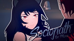 RWBY AMV - Sociopath (commission)