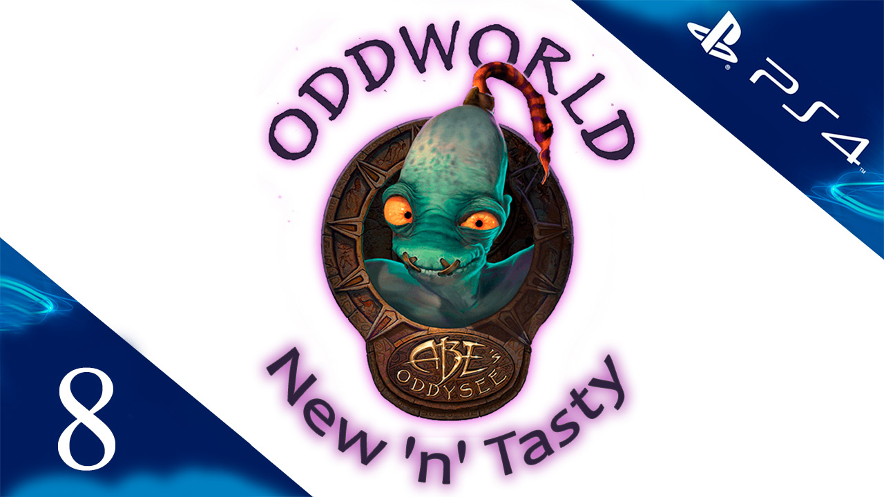 Oddworld: New 'n' Tasty - Прохождение игры на русском [#8] | PS4 (2014 г.)