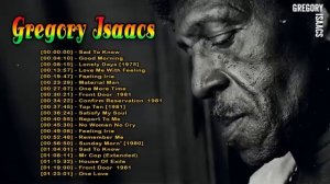 Gregory Isaacs Greatest Hits 2022 ? Gregory Isaacs Greatest Hits Full Album