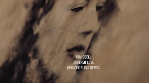 Tom Odell - Another Love (Rusv'ex Remix)
