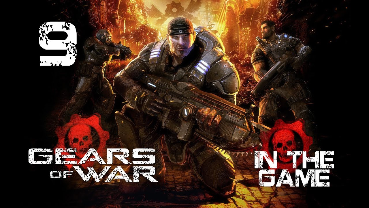 Gears Of War - Прохождение Серия #9 coop На Пару С MegaBIT'ом [Трупер]